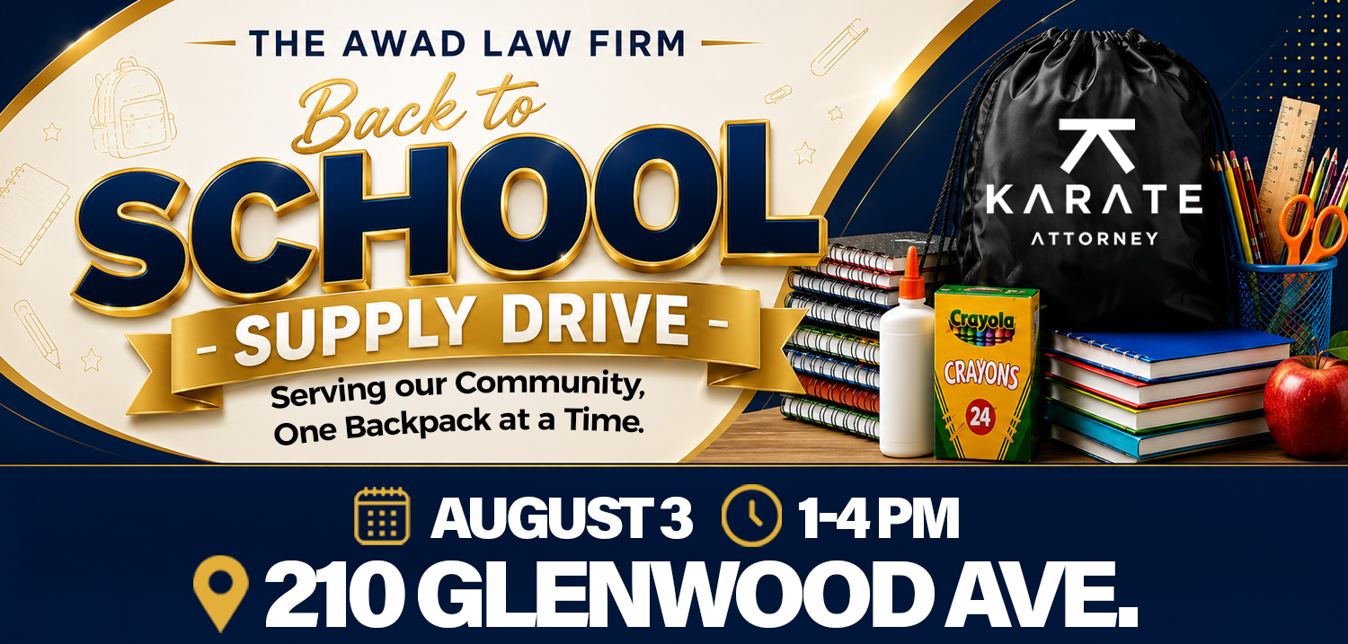 The Awad Law Firm Back to School Supply Drive on August 3 from 1 to 4 PM at 210 Glenwood Avenue
